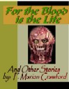 For the Blood is the Life and Other Stories